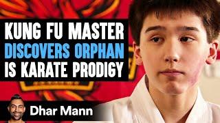 KUNG FU MASTER Discovers ORPHAN Is KARATE PRODIGY | Dhar Mann Studios