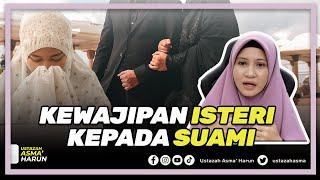 Ustazah Asma' Harun | Kewajipan Isteri Kepada Suami | Perjanjian Suami dengan Allah |  Wali Allah