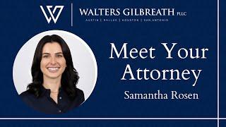 Meet Family Law Attorney Samantha Rosen - Associate Attorney at Walters Gilbreath, PLLC