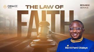 THE LAW OF FAITH | 2.0 | RESURGE SERVICE | DECEMBER 18TH, 2024 | OIKIA CHRISTIAN CENTRE