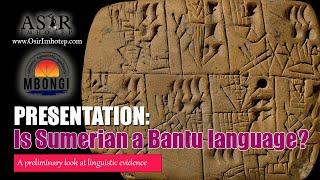 Is Sumerian a Bantu Language?