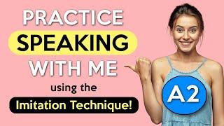 A2 Imitation Lesson | English Speaking Practice