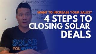 The 4 steps to closing a solar deal