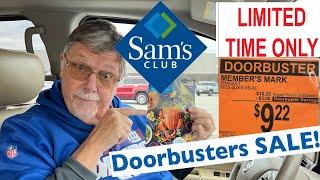 This WEEKEND ONLY! It's DOORBUSTERS SALE at SAM's CLUB. Limited Time Only! SHOP WITH US!