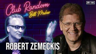 Robert Zemeckis | Club Random with Bill Maher