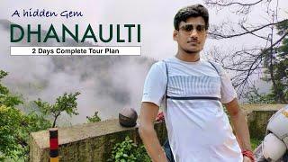 My Experiences  Must Watch Before going to Dhanaulti Trip  2 Days dhanaulti Tour Plan 