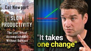 Slow Productivity Summary (Cal Newport): Stop Burnout & Achieve More With This 3-Pillar Philosophy 