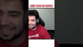 SAMAY RAINA Roasted ASHNEER GROVER ! ( Members Only Live )