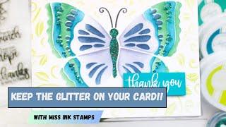 How to Contain Glitter on your Cards | Butterfly Layering Stencil