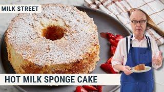 Best Recipe You've Never Heard of: Hot Milk Sponge Cake