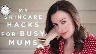 My Skincare Hacks For Busy Mums | Dr Sam Bunting