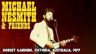 Michael Nesmith & Friends - Live at Dorset Gardens (Victoria, Australia, November 14th, 1977)