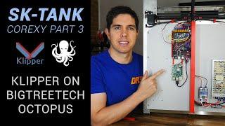 SecKit SK-Tank coreXY build pt 3 - Wiring and Klipper firmware on BTT Octopus