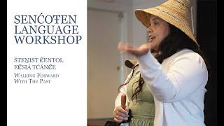 SENĆOŦEN Language Workshop on SḴŦAḴ / Mayne Island