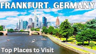 10 Best Things to Do in Frankfurt, Germany