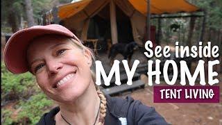 Look Inside My Home - Canvas Tent Living - Tour Items In My Tent, Spirit Forest - Season 2 -Ep#43