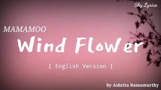 Mamamoo - Wind Flower ( English Cover by Ashrita Ramamurthy ) LYRICS