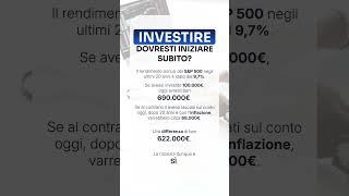 Hai già investito i tuoi risparmi? Fallo il prima possibile!  #investire #risparmiare