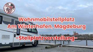 Stellplatzvorstellung-Wohnmobilstellplatz,Am Winterhafen,Magdeburg #wohnmobil #camping #mobilvetta