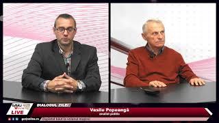 DIALOGUL ZILEI Invitat: Vasile Popeangă, analist politic