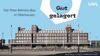 Gut gelagert - Der Peter-Behrens-Bau in Oberhausen