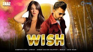 Wish | Akbar Sultan Rajpoot | Ravisha Khan | Romantic Song | 2021/2024