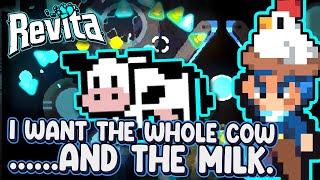 I Want the WHOLE Cow... and the milk  |  Revita