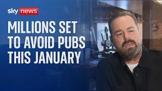 Danny Dyer on Dry January and a slow month for pubs