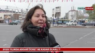 Medya Ankara soruyor “Asgari ücret sizce ne kadar olmalı?”