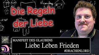 Das Manifest des Glaubens - Die Regeln der Liebe by SNUBI #Drachenlord |Snubs Funhaus