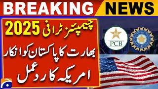 Champions Trophy 2025 | India's denial to Pakistan | America's Response | Breaking News