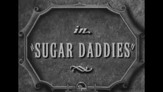 Laurel and Hardy - FULLY RESTORED - Sugar Daddies 1927