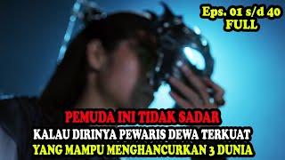 PEMUDA INI TIDAK SADAR KALAU DIRINYA PEWARIS DEWA BERKEKUATAN OVER POWER | Alur Cerita Film