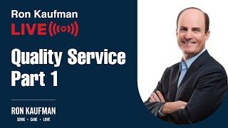 Ron Kaufman’s Uplifting LIVE Presentation on Quality Service  Part 1