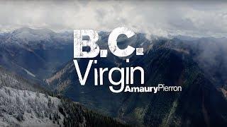 "B.C. Virgin" - Featuring Amaury Pierron