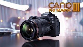 Canon's R6 Mark III - The Camera That Will END DSLR