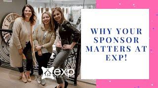 Joining eXp?  Why Your Sponsor Matters!