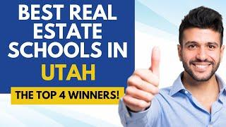 Best Online Real Estate Schools In Utah - 4 Best Utah Real Estate Courses & Schools