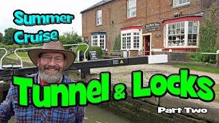 282. Narrowboat Cruise - Thru' Braunston Tunnel & Locks - Part Two