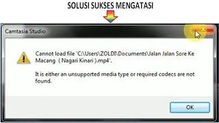 How To Fix Cannot Load File Error In All Camtasia Studios ( 100 % Working )