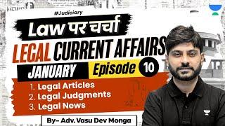 Legal Current Affairs | January 2024 | Vasu Dev Monga | Unacademy Judiciary