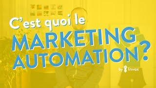 C'est quoi le Marketing Automation ?