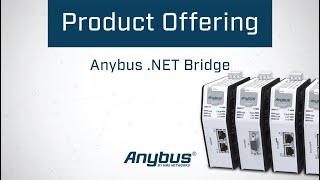 Anybus .NET Bridge — Product Manager's View