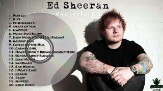 Ed Sheeran Full Hits Songs Collection Album 2020 - Ed Sheeran Best Songs Playlist 2020