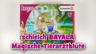 schleich BAYALA Magische Tierarztblüte (42523)| UNBOXING