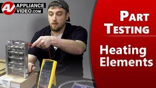 Appliance Heating Element Part Testing  by Factory Authorized Technician