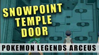 Pokémon Legends Arceus how to open the Snowpoint Temple Door - The Plate of Snowpoint Temple