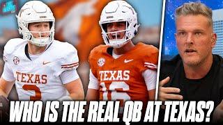 People Are Saying There Is No QB Controversy At Texas... | Pat McAfee Reacts