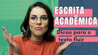 Escrita acadêmica - vencer bloqueios e fazer o texto fluir