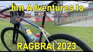 Jim Adventures to RAGBRAI 2023